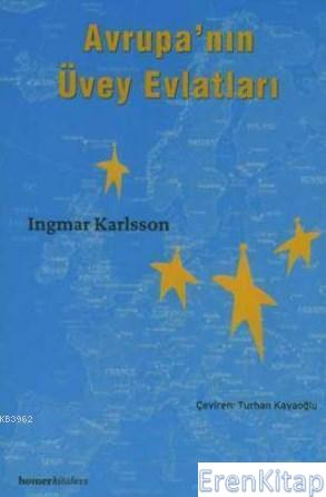 Avrupa'nın Üvey Evlatları Ingmar Karlsson