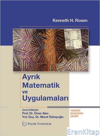 Ayrık Matematik ve Uygulamaları Kenneth H. Rosen