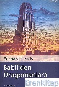 Babilden Dragomanlara Bernard Lewis