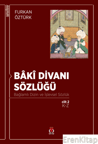 Baki Divanı Sözlüğü (2 Cilt Takım) Furkan Öztürk