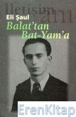 Balat'tan Bat Yam'a Eli Şaul