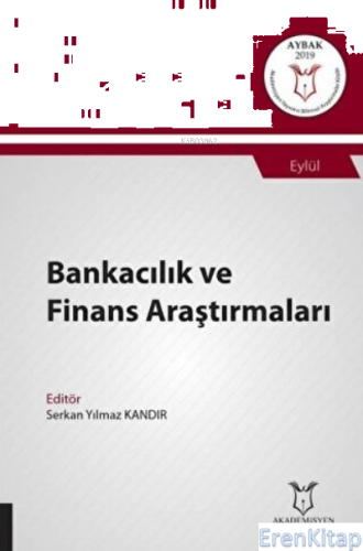 Bankacılık ve Finans Araştırmaları : (Aybak 2019 Eylül)