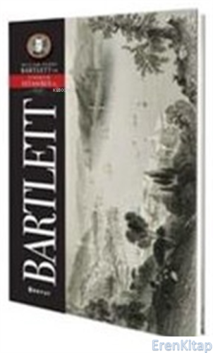 Bartlett Pitoresk İstanbul Kartpostal Kitabı William Henry Bartlett