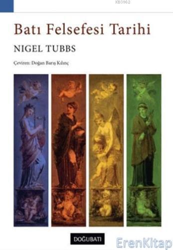 Batı Felsefesi Tarihi Nigel Tubbs