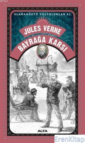 Bayrağa Karşı Jules Verne