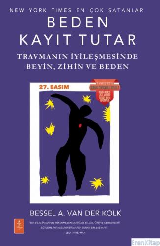 Beden Kayıt Tutar - The Body Keeps The Score Bessel A. Van Der Kolk