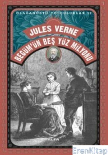 Begüm'ün Beş Yüz Milyonu Jules Verne