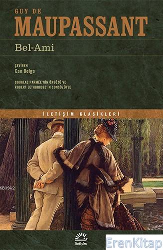 Bel-Ami Guy de Maupassant