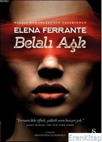 Belalı Aşk Elena Ferrante