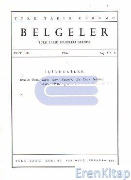 Belgeler - Türk Tarih Belgeleri Dergisi : Sayı 05 - 06 Kolektif