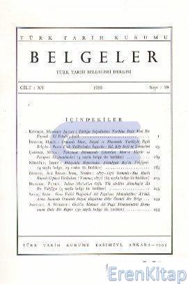 Belgeler-Türk Tarih Belgeleri Dergisi : Sayı 19