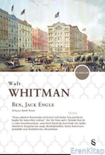Ben, Jack Engle Walt Whitman