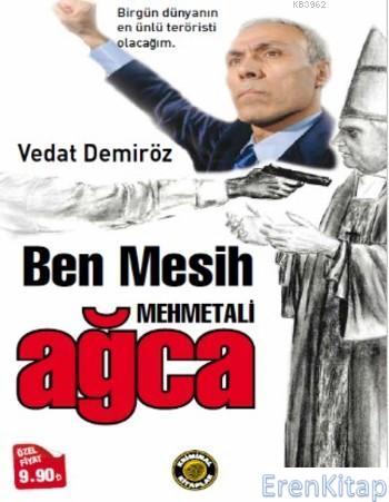 Ben Mesih Mehmet Ali Ağca
