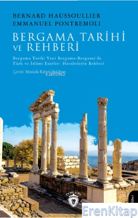 Bergama Tarihi ve Rehberi Bergama Tarihi-Yeni Bergama-Bergama'da Türk 