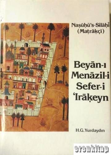Beyan-ı menazil-i sefer-i 'Irakeyn-i Sultan Süleyman Han (İlk baskı) N
