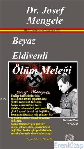 Beyaz Eldivenli Ölüm Meleği Dr. Josef Mengele