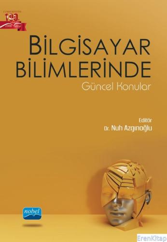Bilgisayar Bilimlerinde Güncel Konular Ahmet Haşim Yurttakal