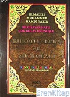 Bilgisayar Hatlı Çok Kolay Okunuşlu Kur'an-ı Kerim Ve Yüce Meal (Orta Boy- Kod:048)