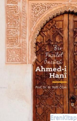 Bir Fazilet Öncüsü Ahmed-ı Hani