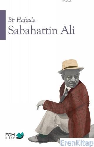 Bir Haftada Sabahttin Ali Sabahattin Ali