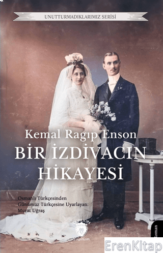Bir İzdivacın Hikayesi 1925 Kemal Ragıp Enson