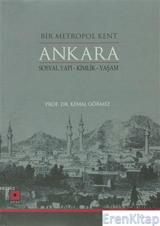 Bir Metropol Kent Ankara %10 indirimli Kemal Görmez