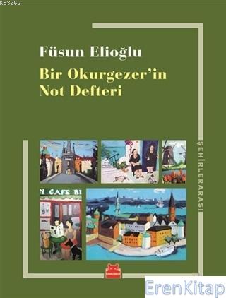 Bir Okurgezer'in Not Defteri Füsun Elioğlu
