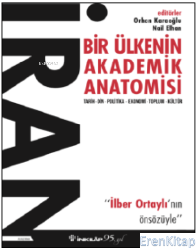 Bir Ülkenin Akademik Anatomisi Orhan Karaoğlu