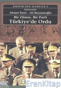 Bir Zümre, Bir Parti Türkiye'de Ordu