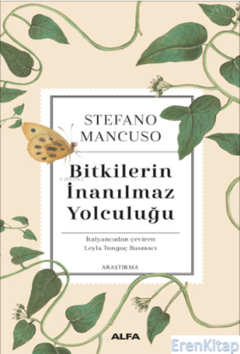 Bitkilerin İnanılmaz Yolculuğu Stefano Mancuso