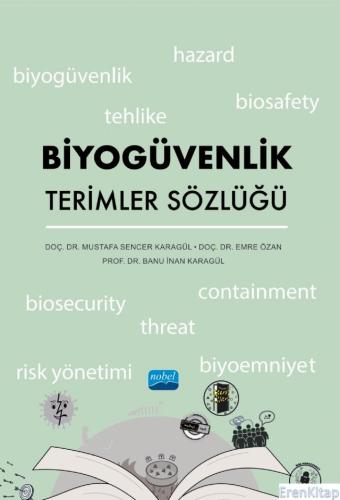 Biyogüvenlik Terimler Sözlüğü Mustafa Sencer Karagül