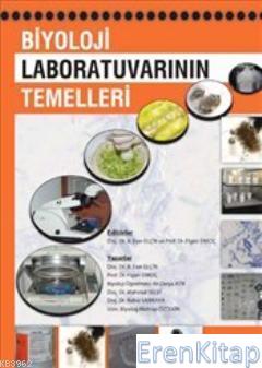 Biyoloji Laboratuvarının Temelleri Mehmet Öztekin