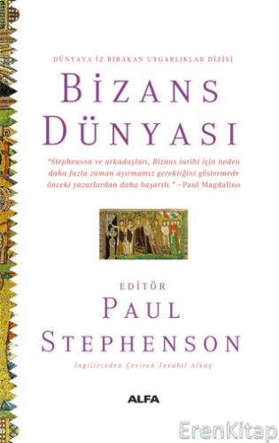 Bizans Dünyası Paul Stephenson
