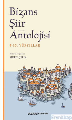 Bizans Şiir Antolojisi Kolektif