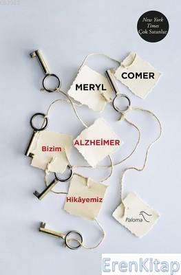 Bizim Alzheimer Hikayemiz