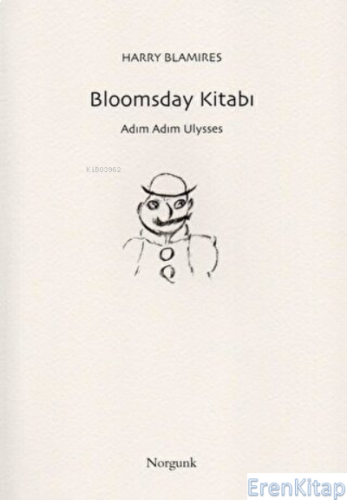 Bloomsday Kitabı - Adım Adım Ulysses Harry Blamires
