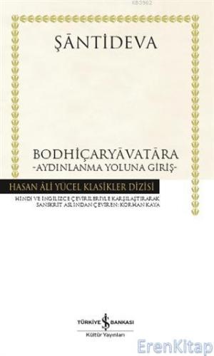 Bodhiçaryavatara - Aydınlanma Yoluna Giriş (Ciltli) : Sanskrit Şantide