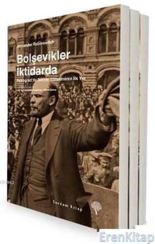 Bolşevik Devrimi Seti (3 Kitap Takım) Alexander Rabinowitch
