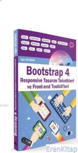 Bootstrap 4 (Cd Hediyeli) : Responsive Tasarım Teknikleri Ve Front-end Toolkit'leri