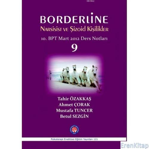 Borderline Narsist ve Şizoid Kişilikler - 10.BPT Mart 2012 Ders Notlar