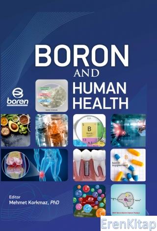 Boron and Human Health Adil Mardinoğlu