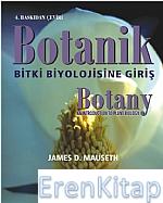 Botanik: Bitki Biyolojisine Giriş / Botany: An Introduction to Plant Biolgy