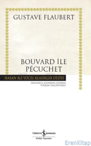 Bouvard ile Pecuchet Gustave Flaubert