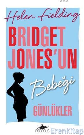 Bridget Jones'un Bebeği - Günlükler Helen Fielding