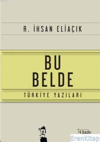 Bu Belde :  Türkiye Yazıları