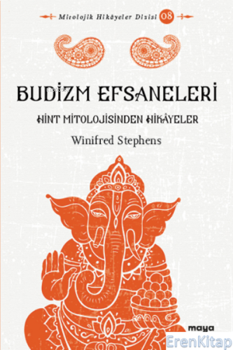 Budizm Efsaneleri Winifred Stephens