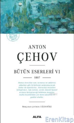 Anton Çehov - Bütün Eserleri 6 Anton Pavloviç Çehov
