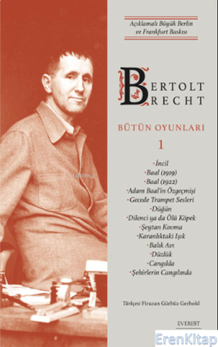 Bertolt Brecht Bütün Oyunları 1 Bertolt Brecht