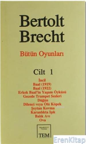 Bütün Oyunları Cilt: 1 %10 indirimli Bertolt Brecht