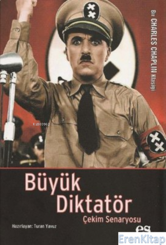 Büyük Diktatör - Çekim Senaryosu - Bir Charlie Chaplin Klasiği Kolekti